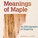 Meanings of Maple by Michael Lange