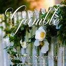 The Gamble by LaVyrle Spencer