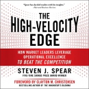 The High-Velocity Edge by Steven J. Spear