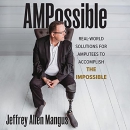 AMPossible by Jeffrey Allen Mangus