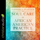 Soul Care in African American Practice by Barbara Peacock