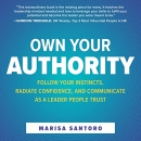 Own Your Authority by Marisa Santoro