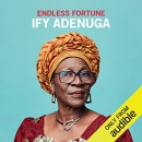 Endless Fortune by Ify Adenuga