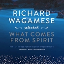 Richard Wagamese Selected by Drew Hayden Taylor