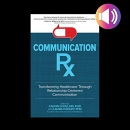 Communication Rx by Calvin L. Chou