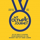 My Olympic Journey by Digvijay Singh Deo