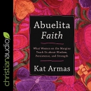 Abuelita Faith by Kat Armas