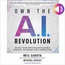 Own the A.I. Revolution by Neil Sahota