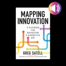 Mapping Innovation by Greg Satell