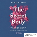 The Secret Body by Daniel M. Davis