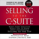 Selling to the C-Suite by Nicholas A.C. Read