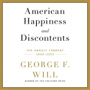 American Happiness and Discontents by George Will