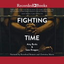 Fighting Time by Amy Banks
