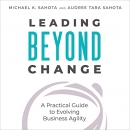 Leading Beyond Change by Michael Sahota