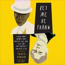 Let Me Be Frank by Tracy Dawson