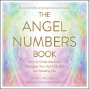 The Angel Numbers Book by Mystic Michaela