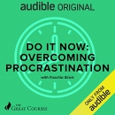 Do It Now: Overcoming Procrastination by Fuschia Sirois