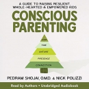 Conscious Parenting by Pedram Shojai