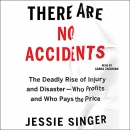 There Are No Accidents by Jessie Singer
