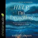 Help, I'm Drowning by Sally Clarkson