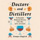 Doctors and Distillers by Camper English