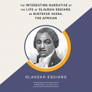 The Life of Olaudah Equiano, or Gustavus Vassa, the African by Olaudah Equiano