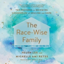 The Race-Wise Family by Helen Lee