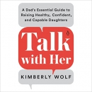 Talk with Her by Kimberly Wolf