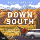 Down South: In Search of the Great Southern Land by Bruce Ansley