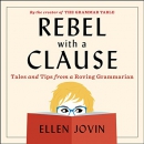 Rebel with a Clause by Ellen Jovin
