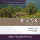 Psalms: An Expositional Commentary, Vol. 2 by James Montgomery Boice