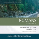 Romans: An Expositional Commentary, Vol. 1 by James Montgomery Boice