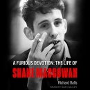 A Furious Devotion: The Life of Shane MacGowan by Richard Balls