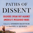 Paths of Dissent by Andrew J. Bacevich