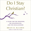Do I Stay Christian? by Brian McLaren