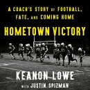 Hometown Victory by Keanon Lowe