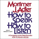 How to Speak How to Listen by Mortimer J. Adler