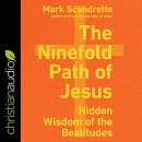 The Ninefold Path of Jesus by Mark Scandrette