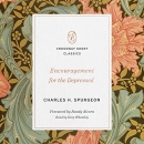 Encouragement for the Depressed by Charles H. Spurgeon