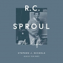 R.C. Sproul: A Life by Stephen J. Nichols