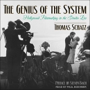 The Genius of the System by Thomas Schatz