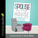Spouse in the House by Cynthia Ruchti