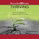 Thriving Life by Laura Berg