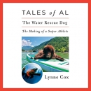 Tales of Al: The Water Rescue Dog by Lynne Cox