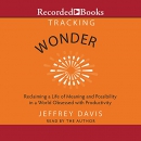 Tracking Wonder by Jeffrey Davis