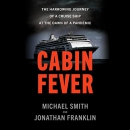 Cabin Fever by Michael Smith