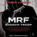 MRF Shadow Troop by Simon Cursey