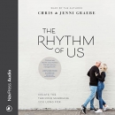 The Rhythm of Us: Create the Thriving Marriage You Long For by Chris Graebe