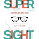 SuperSight by David Rose