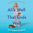 Ali's Well That Ends Well by Ali Wentworth